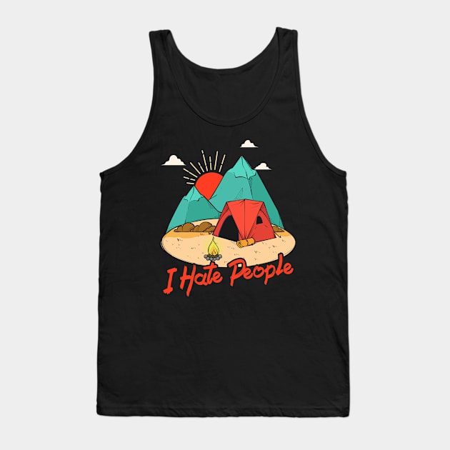 I Hate People I Love Camping Funny Tank Top by folidelarts